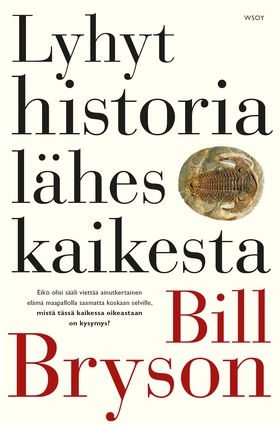 Lyhyt historia lähes kaikesta (e-bok) av Bill B