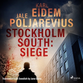 Stockholm South: Siege (ljudbok) av Karl Eidem,