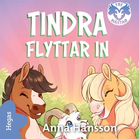 Tindra flyttar in (ljudbok) av Anna Hansson