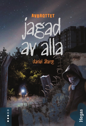 Jagad av alla (e-bok) av Daniel Åberg