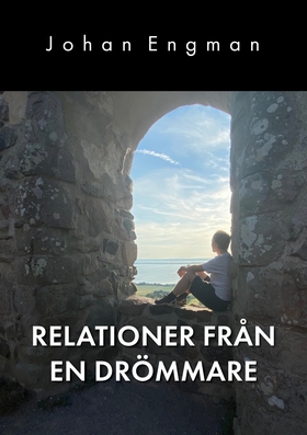 Relationer från en drömmare (e-bok) av Johan En