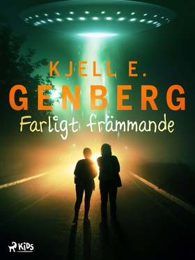 Farligt främmande (e-bok) av Kjell E. Genberg