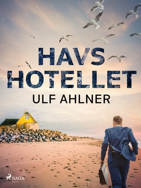 Havshotellet (e-bok) av Ulf Ahlner