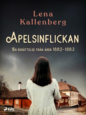 Apelsinflickan (e-bok) av Lena Kallenberg
