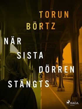 När sista dörren stängts (e-bok) av Torun Börtz
