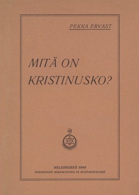 Mitä on kristinusko? (e-bok) av Pekka Ervast
