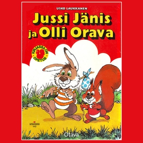 Jussi Jänis ja Olli Orava (ljudbok) av Usko Lau