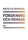 Forskning och pengar - om forskningsfinansiering