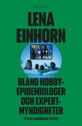 Bland hobbyepidemiologer och expertmyndigheter 