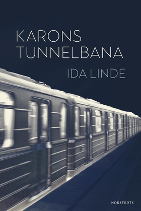 Karons tunnelbana (e-bok) av Ida Linde