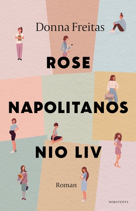 Rose Napolitanos nio liv (e-bok) av Donna Freit