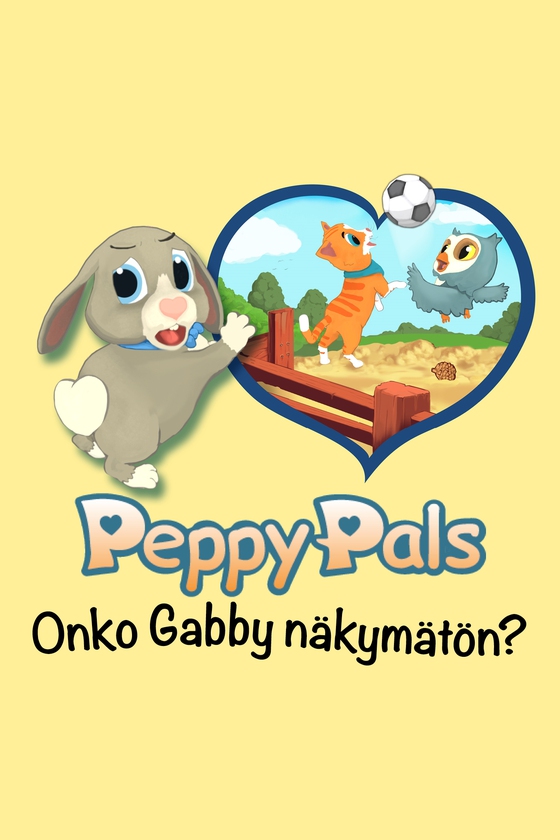 Peppy Pals: Onko Gabby näkymätön?