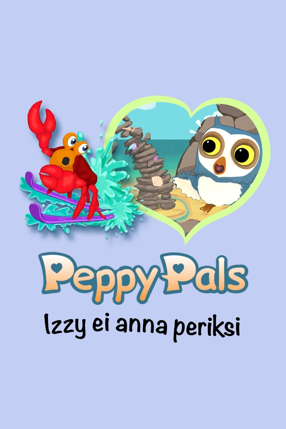 Peppy Pals: Izzy ei anna periksi
