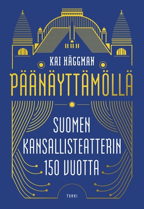 Päänäyttämöllä (e-bok) av Kai Häggman