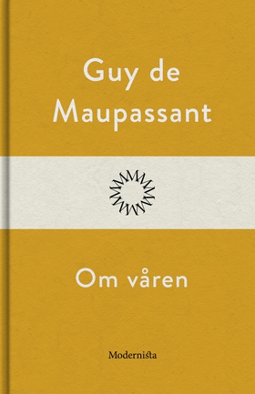 Om våren (e-bok) av Guy de Maupassant