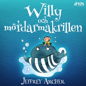 Willy och mördarmakrillen (ljudbok) av Jeffrey