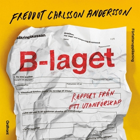 B-laget (ljudbok) av Freddot Carlsson Andersson