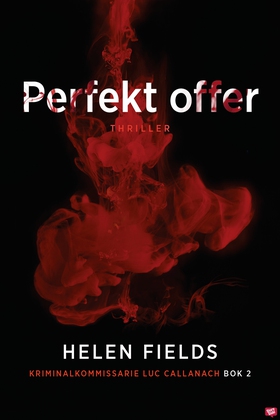 Perfekt offer (e-bok) av Helen Fields