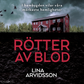 Rötter av blod (ljudbok) av Lina Arvidsson