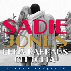 Ehkä rakkaus oli totta (ljudbok) av Sadie Jones