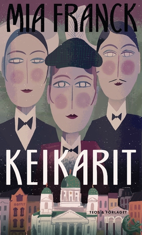 Keikarit (Galanterna) (e-bok) av Mia Franck