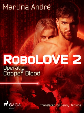Robolove 2 - Operation Copper Blood (e-bok) av 