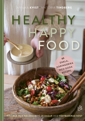 Healthy Happy Food (e-bok) av Annika Kvist, Vik