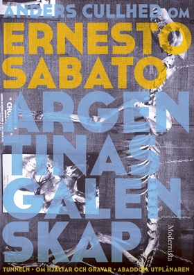 Om Argentinas galenskap av Ernesto Sabato (e-bo