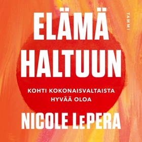 Elämä haltuun (ljudbok) av Nicole LePera