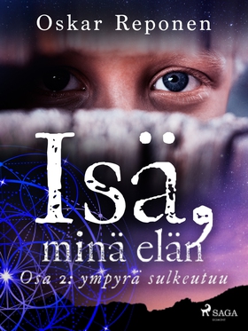 Isä, minä elän - osa 2: ympyrä sulkeutuu (e-bok