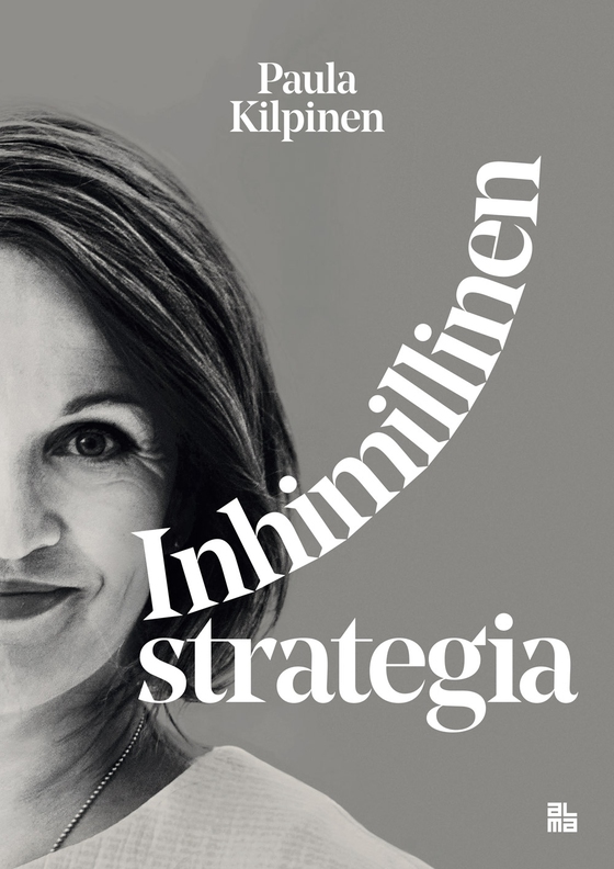 Inhimillinen strategia (e-bok) av Paula Kilpinen