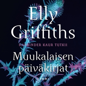 Muukalaisen päiväkirjat (ljudbok) av Elly Griff