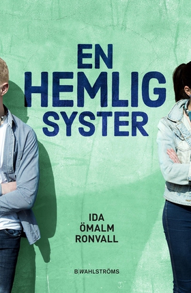 En hemlig syster (e-bok) av Ida Ömalm Ronvall