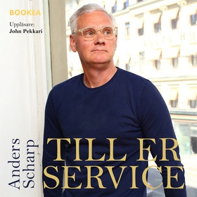 Till er service (ljudbok) av Anders Scharp