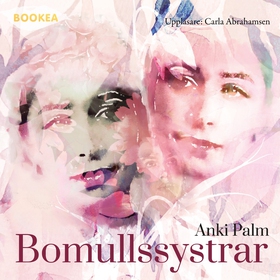Bomullssystrar (ljudbok) av Anki Palm