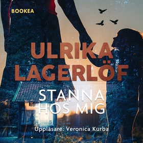 Stanna hos mig (ljudbok) av Ulrika Lagerlöf