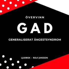 Övervinn GAD, generaliserat ångestsyndrom (ljud