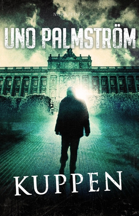 Kuppen (e-bok) av Uno Palmström
