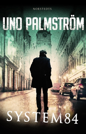 System 84 (e-bok) av Uno Palmström