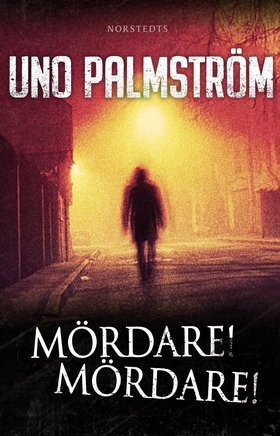 Mördare! Mördare! (e-bok) av Uno Palmström