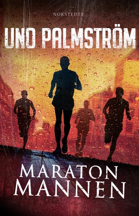 Maratonmannen (e-bok) av Uno Palmström