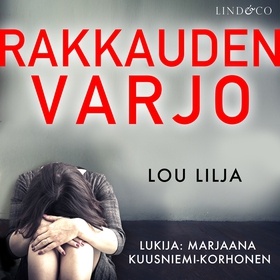 Rakkauden varjo (ljudbok) av Lou Lilja