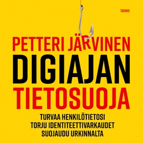 Digiajan tietosuoja (ljudbok) av Petteri Järvin