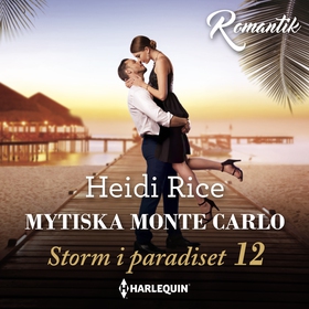 Mytiska Monte Carlo (ljudbok) av Heidi Rice