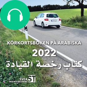 Körkortsboken på Arabiska 2022 (ljudbok) av Sve