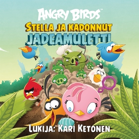 Angry Birds: Stella ja kadonnut jadeamuletti (l