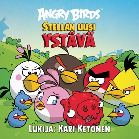 Angry Birds: Stellan uusi ystävä (ljudbok) av P