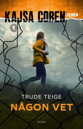 Någon vet (e-bok) av Trude Teige