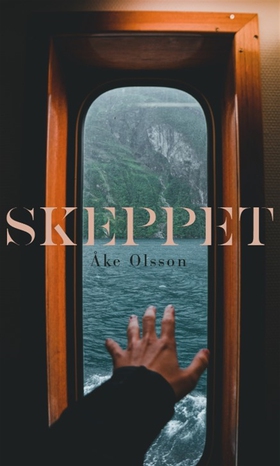 Skeppet (e-bok) av Åke Olsson