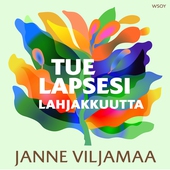 Tue lapsesi lahjakkuutta